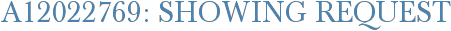 A12022769: Showing Request