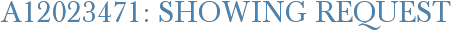 A12023471: Showing Request