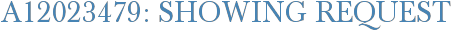 A12023479: Showing Request