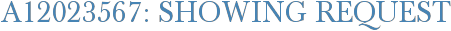 A12023567: Showing Request