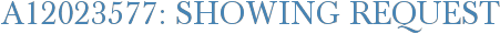 A12023577: Showing Request