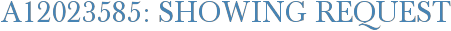 A12023585: Showing Request