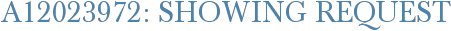 A12023972: Showing Request