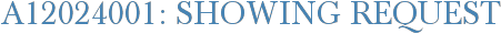 A12024001: Showing Request