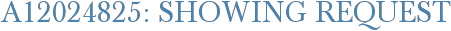 A12024825: Showing Request