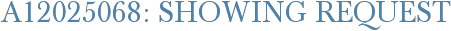 A12025068: Showing Request