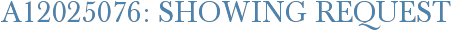 A12025076: Showing Request