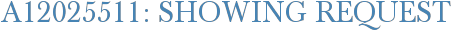 A12025511: Showing Request