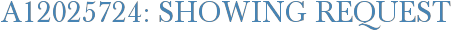 A12025724: Showing Request