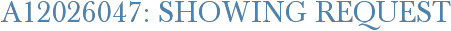 A12026047: Showing Request