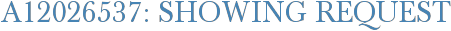 A12026537: Showing Request
