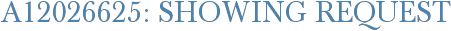 A12026625: Showing Request