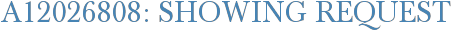 A12026808: Showing Request