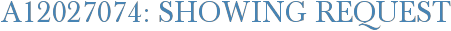 A12027074: Showing Request