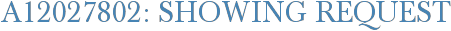A12027802: Showing Request