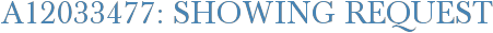 A12033477: Showing Request