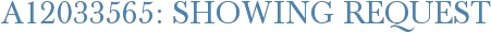 A12033565: Showing Request