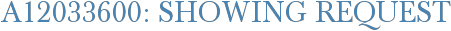 A12033600: Showing Request