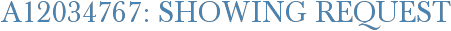 A12034767: Showing Request