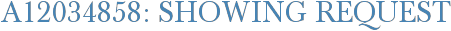 A12034858: Showing Request