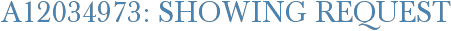 A12034973: Showing Request