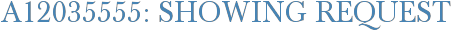 A12035555: Showing Request