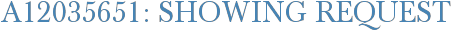 A12035651: Showing Request