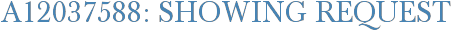 A12037588: Showing Request