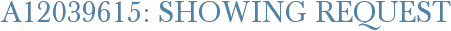 A12039615: Showing Request