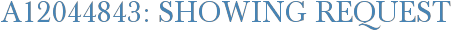 A12044843: Showing Request