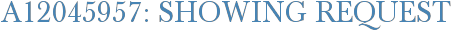 A12045957: Showing Request