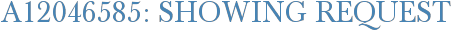 A12046585: Showing Request