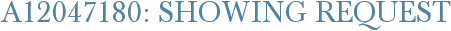 A12047180: Showing Request