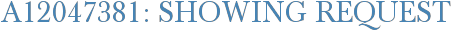 A12047381: Showing Request