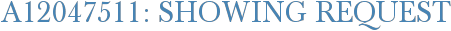 A12047511: Showing Request