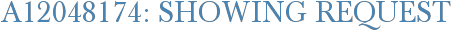 A12048174: Showing Request