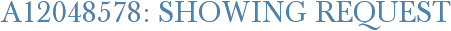 A12048578: Showing Request