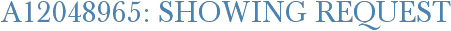 A12048965: Showing Request