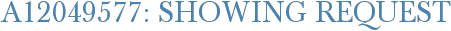 A12049577: Showing Request