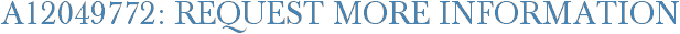 A12049772: Request More Information