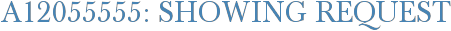 A12055555: Showing Request