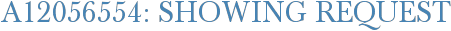 A12056554: Showing Request
