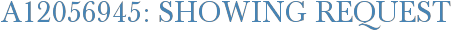 A12056945: Showing Request