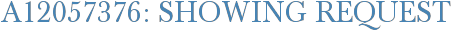 A12057376: Showing Request