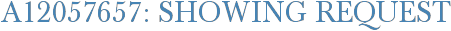 A12057657: Showing Request