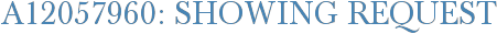 A12057960: Showing Request