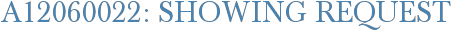A12060022: Showing Request