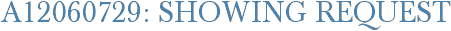 A12060729: Showing Request