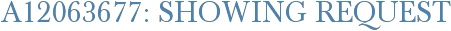 A12063677: Showing Request