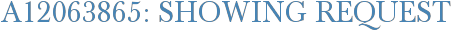 A12063865: Showing Request